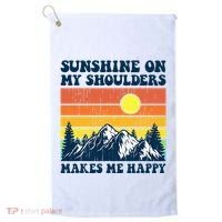 Sunshine On My Shoulders Makes Me Feel Happy Country Music Golf Towel thumb 0