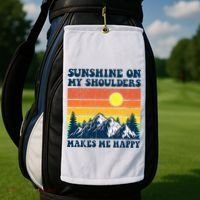 Sunshine On My Shoulders Makes Me Feel Happy Country Music Golf Towel thumb 2