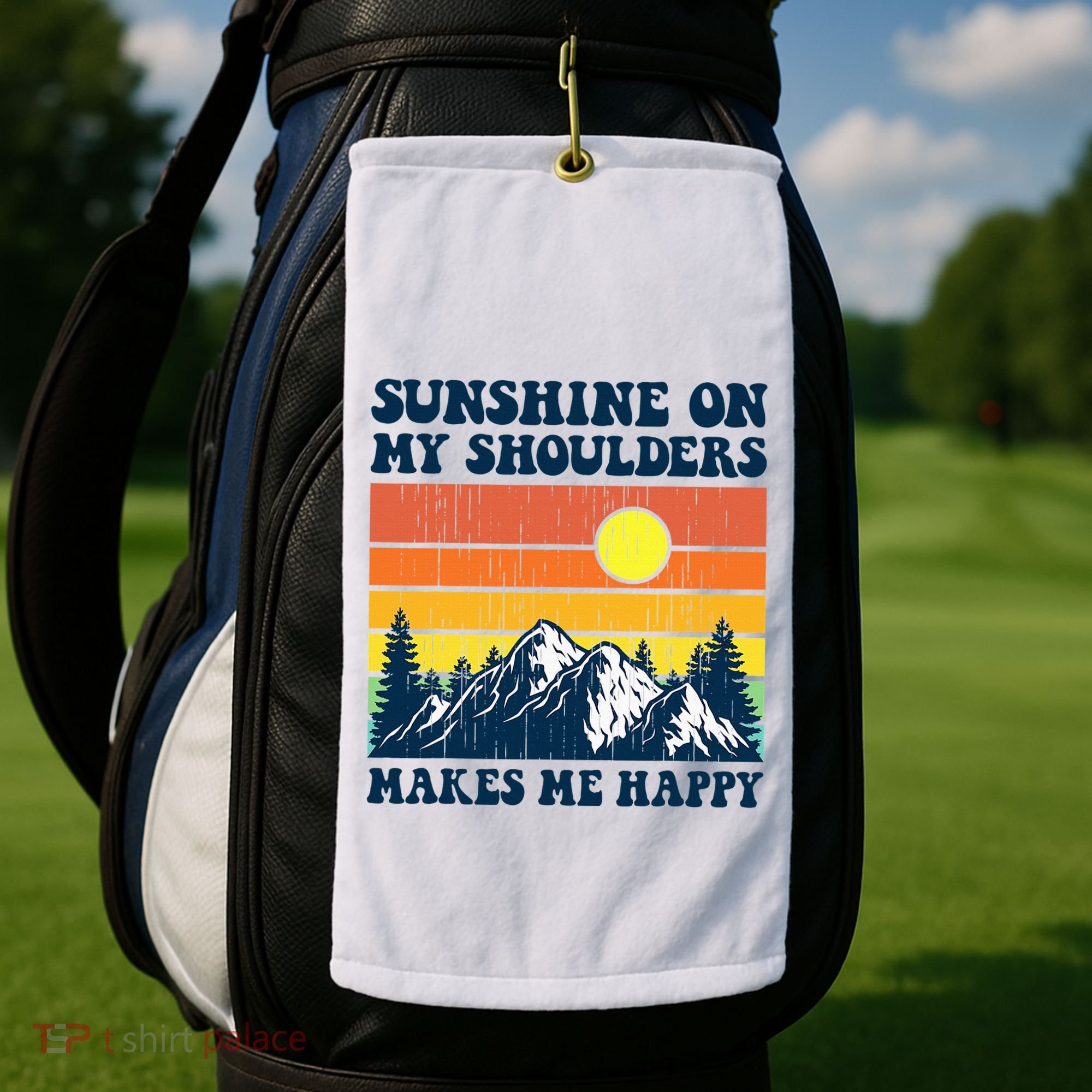Sunshine On My Shoulders Makes Me Feel Happy Country Music Golf Towel
