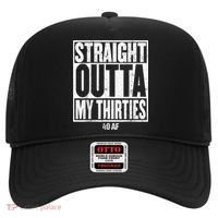 Straight Outta My Thirties 40 AF 40th Birthday Gift Hat thumb 0