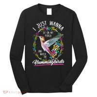 Sit On My Porch And Watch The Hummingbirds Top Long Sleeve Shirt thumb 0