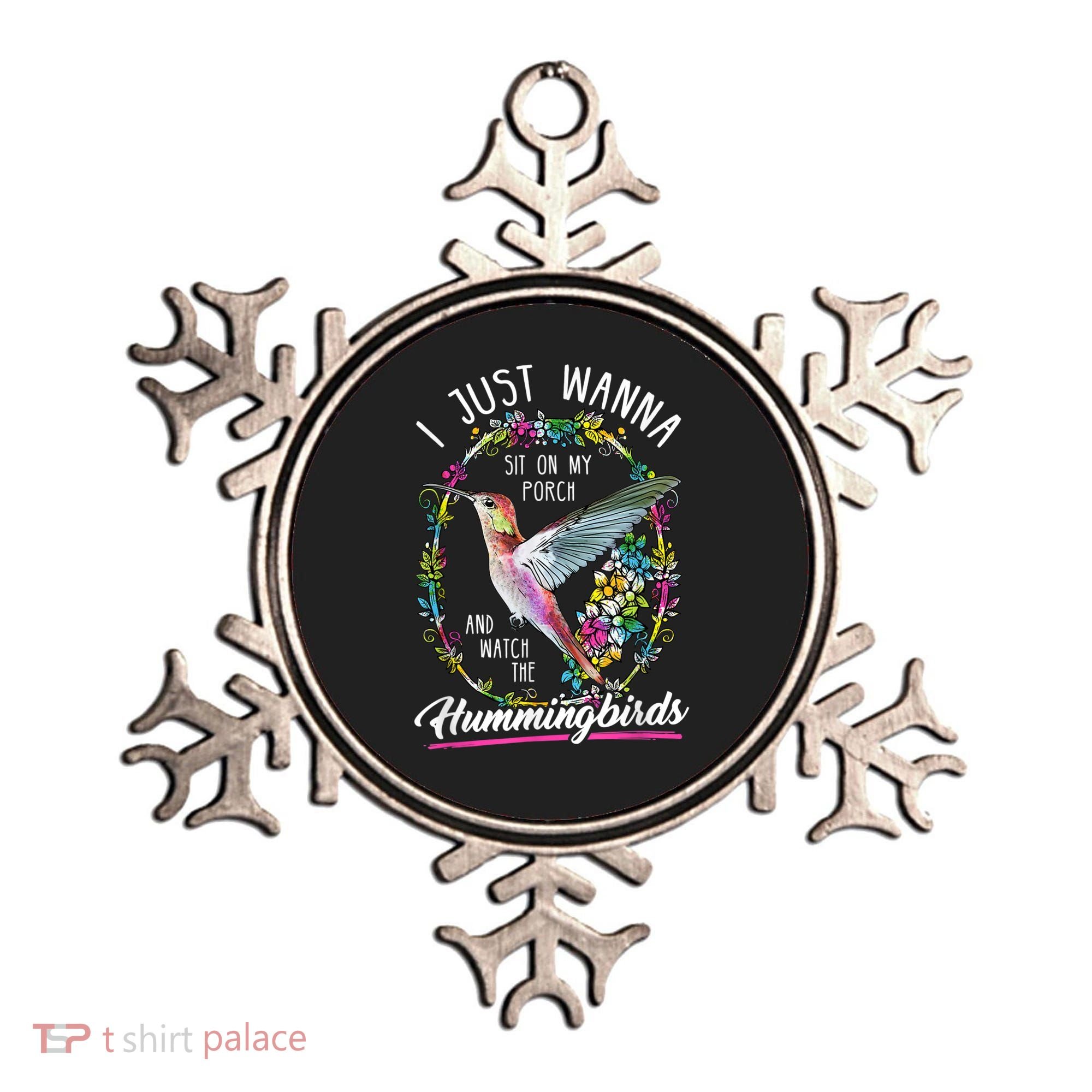 Sit On My Porch And Watch The Hummingbirds Top Ornament