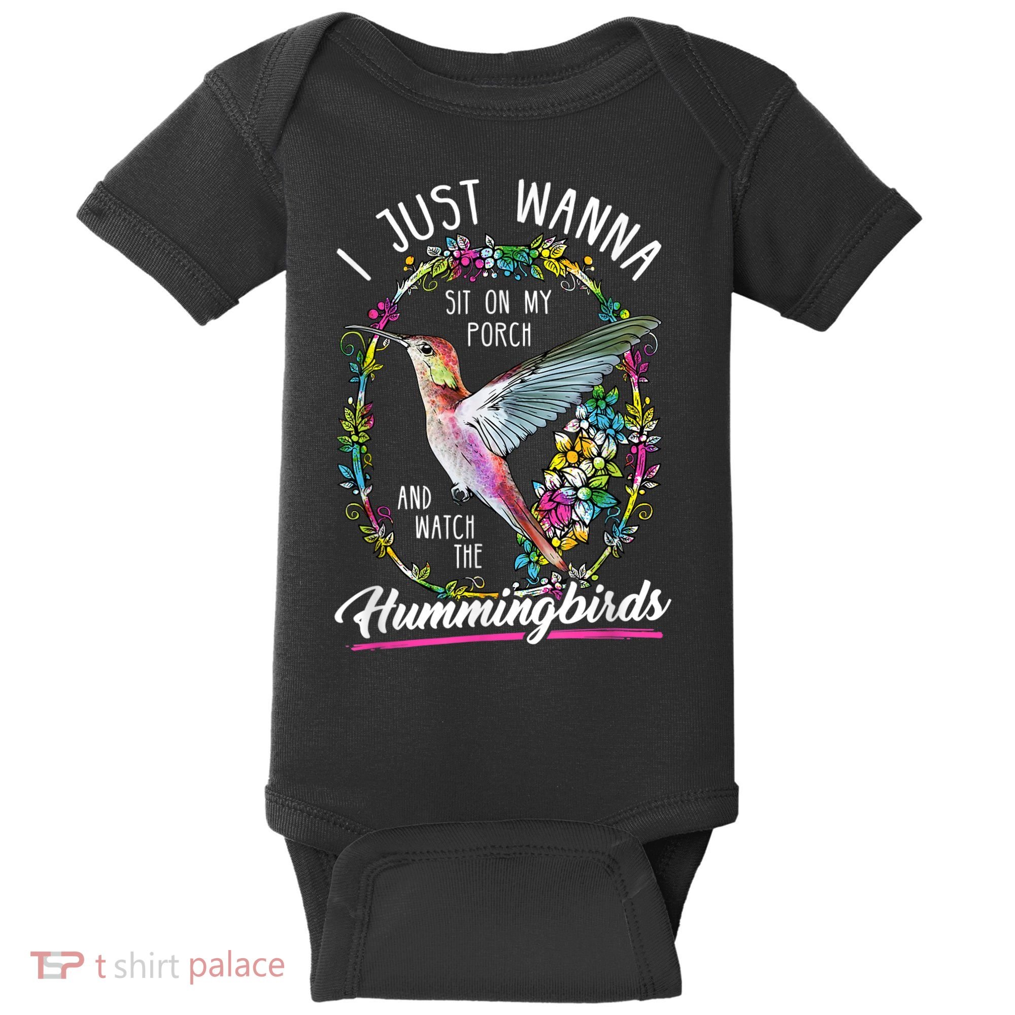 Sit On My Porch And Watch The Hummingbirds Top Baby Bodysuit