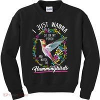 Sit On My Porch And Watch The Hummingbirds Top Kids Sweatshirt thumb 0