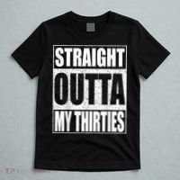 Straight Outta My Thirties 40th Birthday Shirt shirt T-Shirt thumb 5