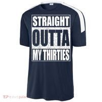Straight Outta My Thirties 40th Birthday Shirt shirt Sport-Tek Competitor United Soccer Jersey thumb 2