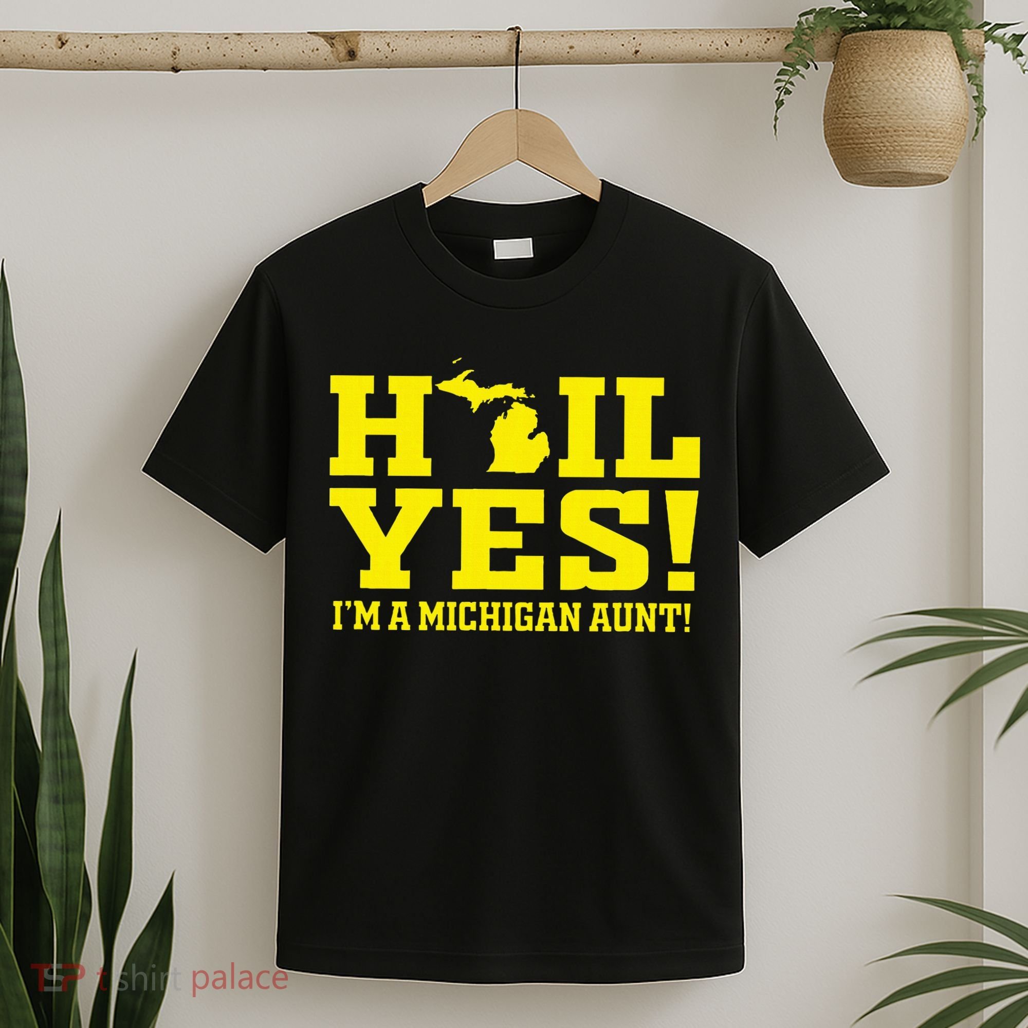 State Of Michigan Hail! Yes Mi Aunt Ann Arbor Gift U M T-Shirt