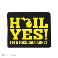 State Of Michigan Hail! Yes Mi Aunt Ann Arbor Gift U M Mousepad thumb 0