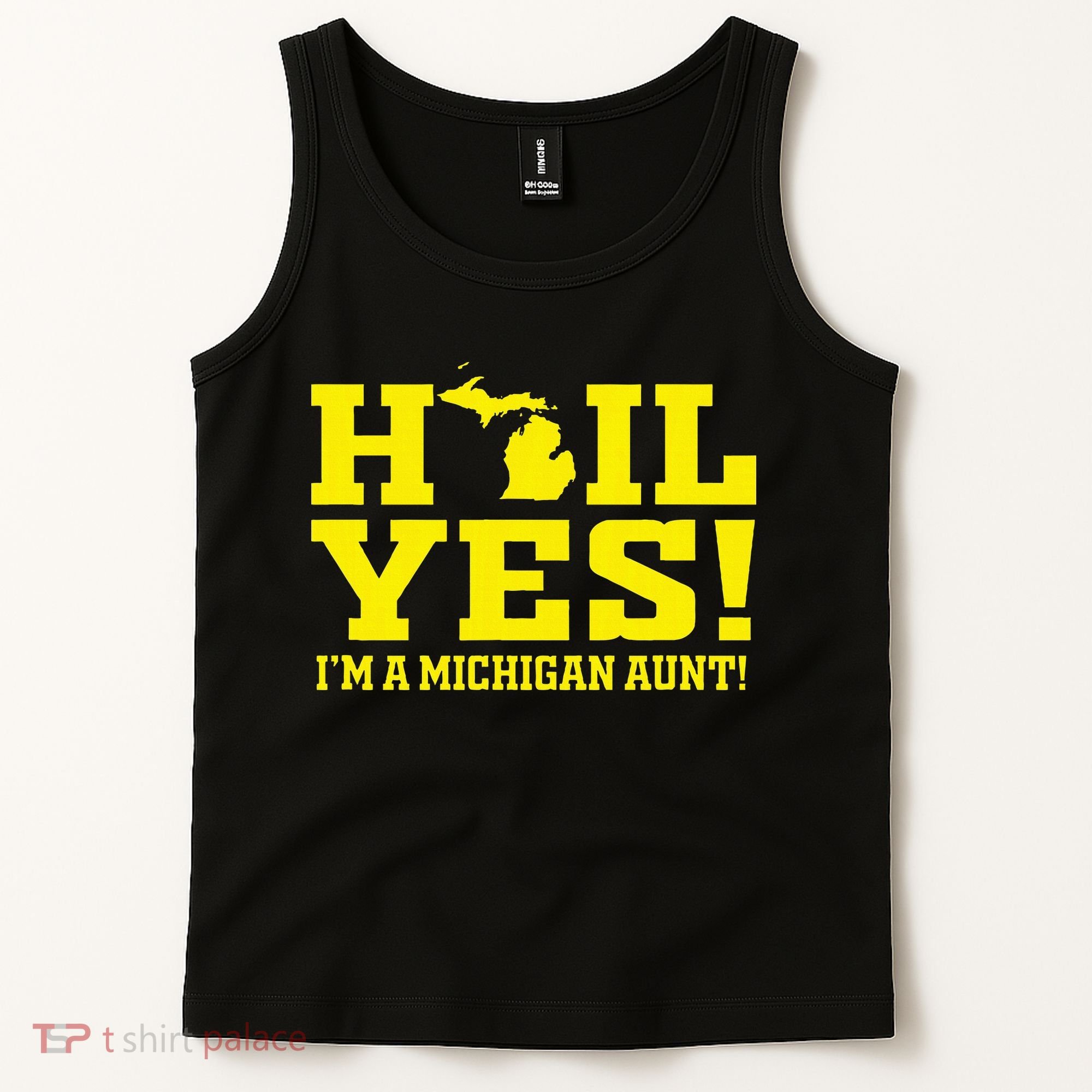 State Of Michigan Hail! Yes Mi Aunt Ann Arbor Gift U M Tank Top