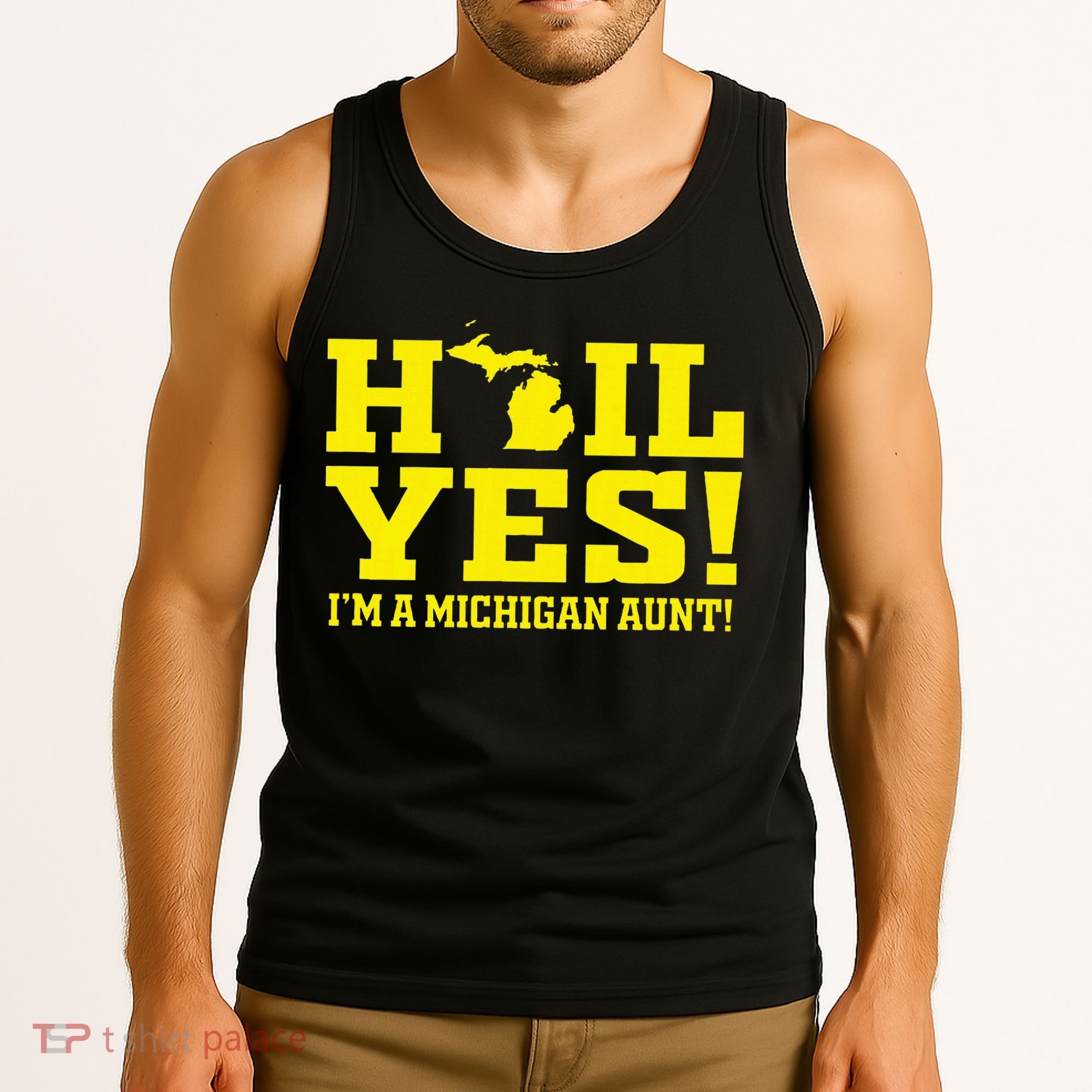 State Of Michigan Hail! Yes Mi Aunt Ann Arbor Gift U M Tank Top