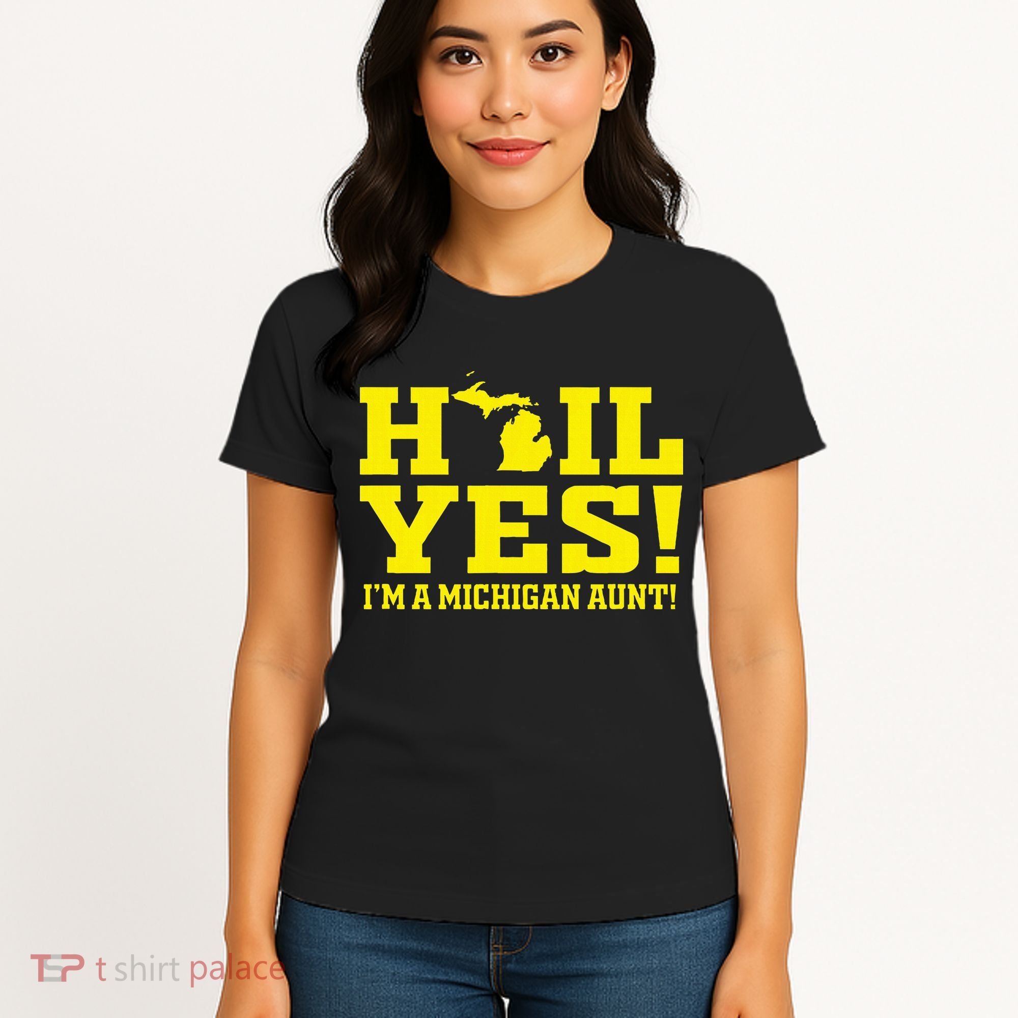 State Of Michigan Hail! Yes Mi Aunt Ann Arbor Gift U M Women's T-Shirt