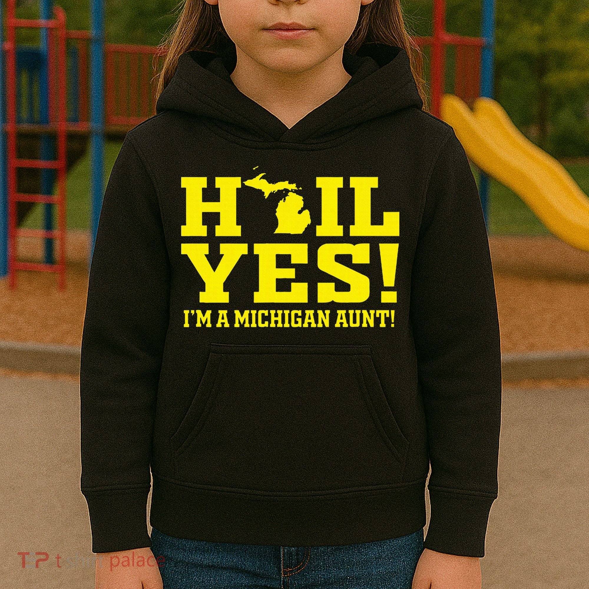 State Of Michigan Hail! Yes Mi Aunt Ann Arbor Gift U M Kids Hoodie