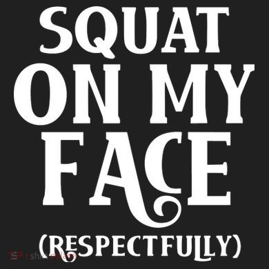 Squat On My Face Respectfully Urban Oversized Heavyweight T-Shirt