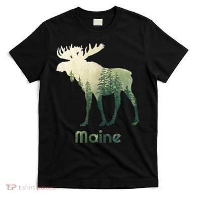 State Of Maine Moose Forest Tree Hunter Wildlife T-Shirt
