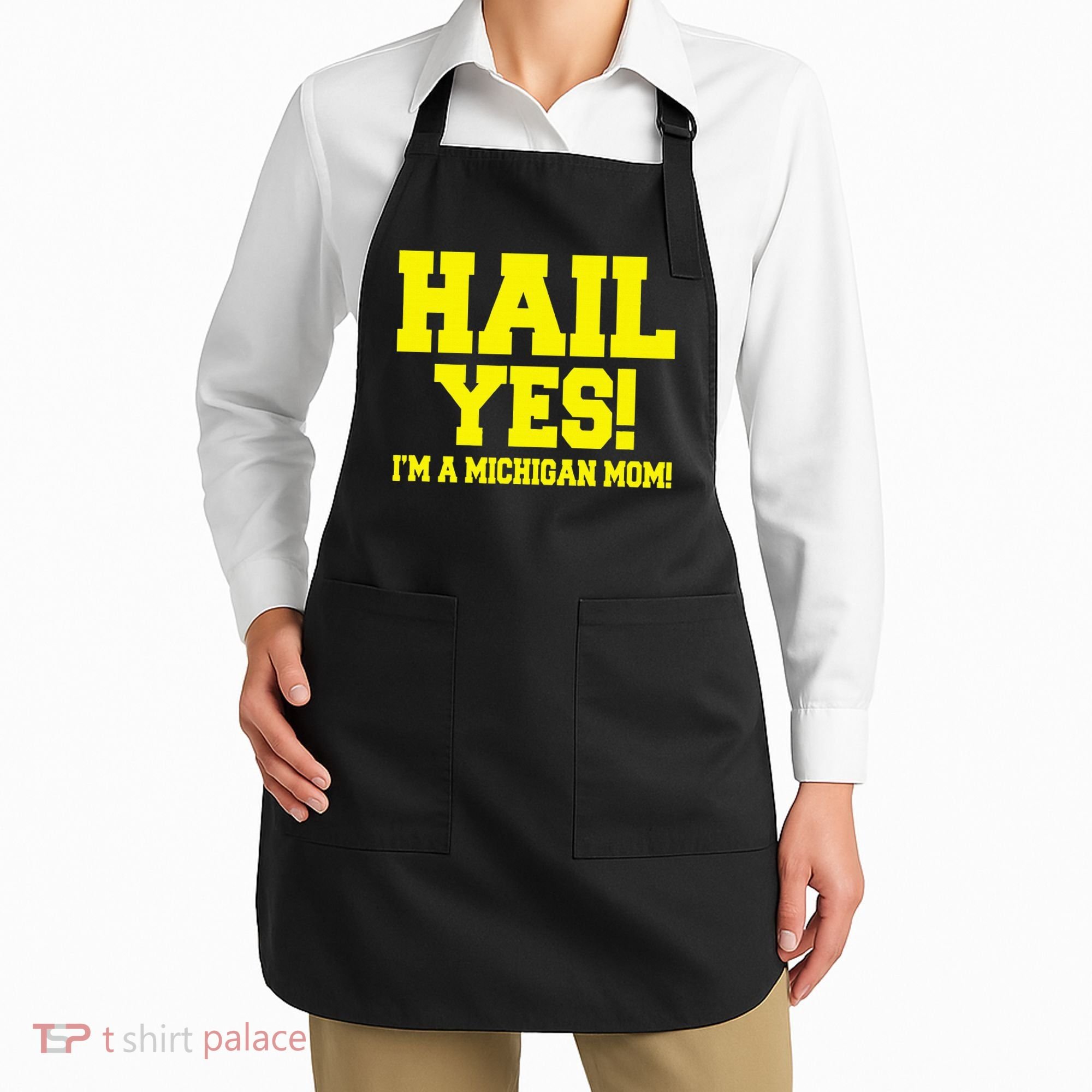 State Of Michigan Hail! Yes Mom Mother Ann Arbor Gift U M Apron