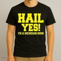 State Of Michigan Hail! Yes Mom Mother Ann Arbor Gift U M T-Shirt thumb 3