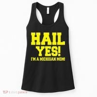 State Of Michigan Hail! Yes Mom Mother Ann Arbor Gift U M Women's Tank Top thumb 0