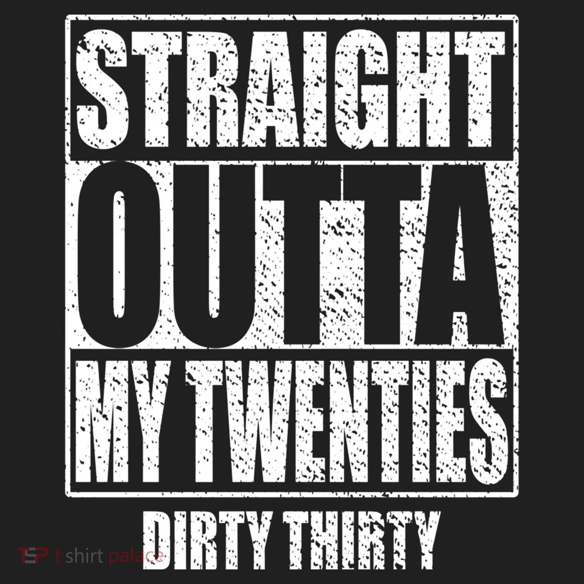 Straight Outta My Twenties 30th Birthday Dirty Thirty Cool Gift Women's Sweatshirt