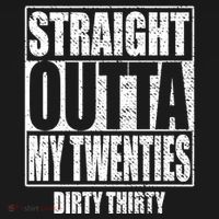 Straight Outta My Twenties 30th Birthday Dirty Thirty Cool Gift Ladies PosiCharge Competitor Racerback Tank thumb 2