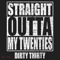 Straight Outta My Twenties 30th Birthday Dirty Thirty Cool Gift Hat thumb 2
