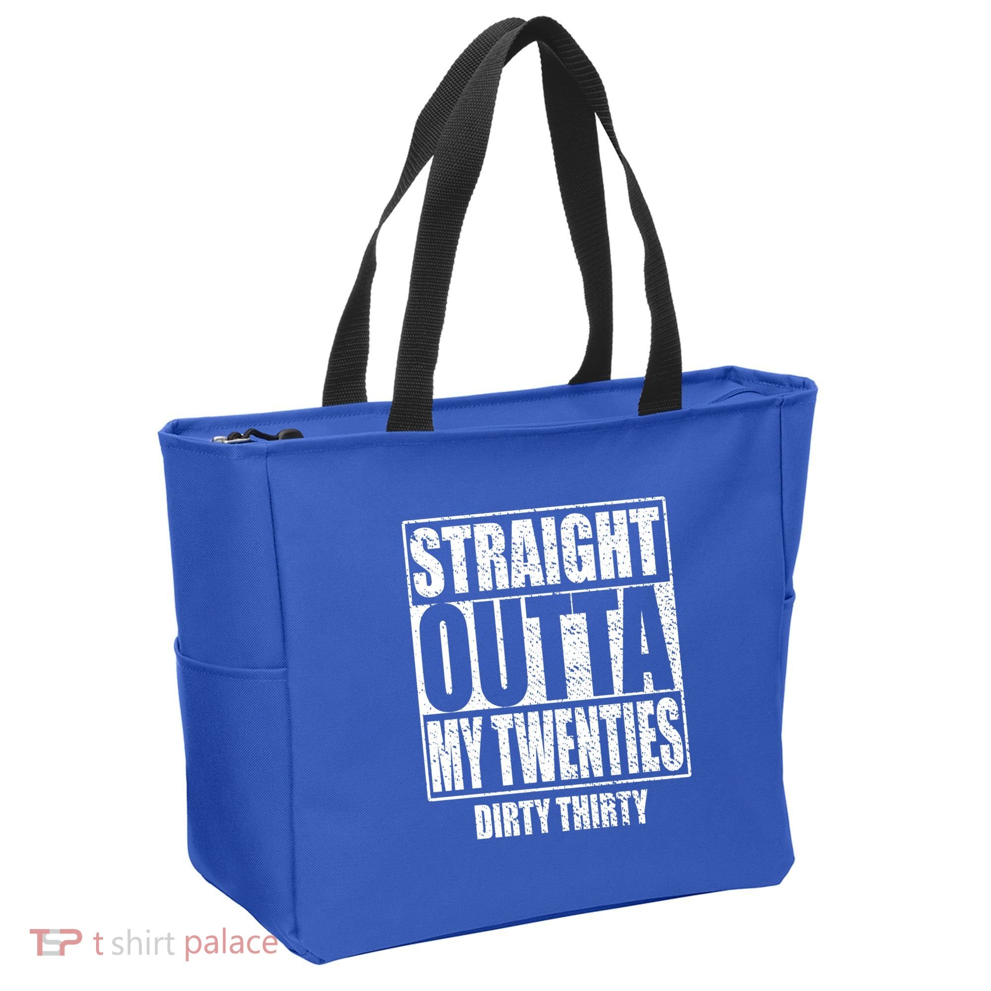 Straight Outta My Twenties 30th Birthday Dirty Thirty Cool Gift Tote Bag