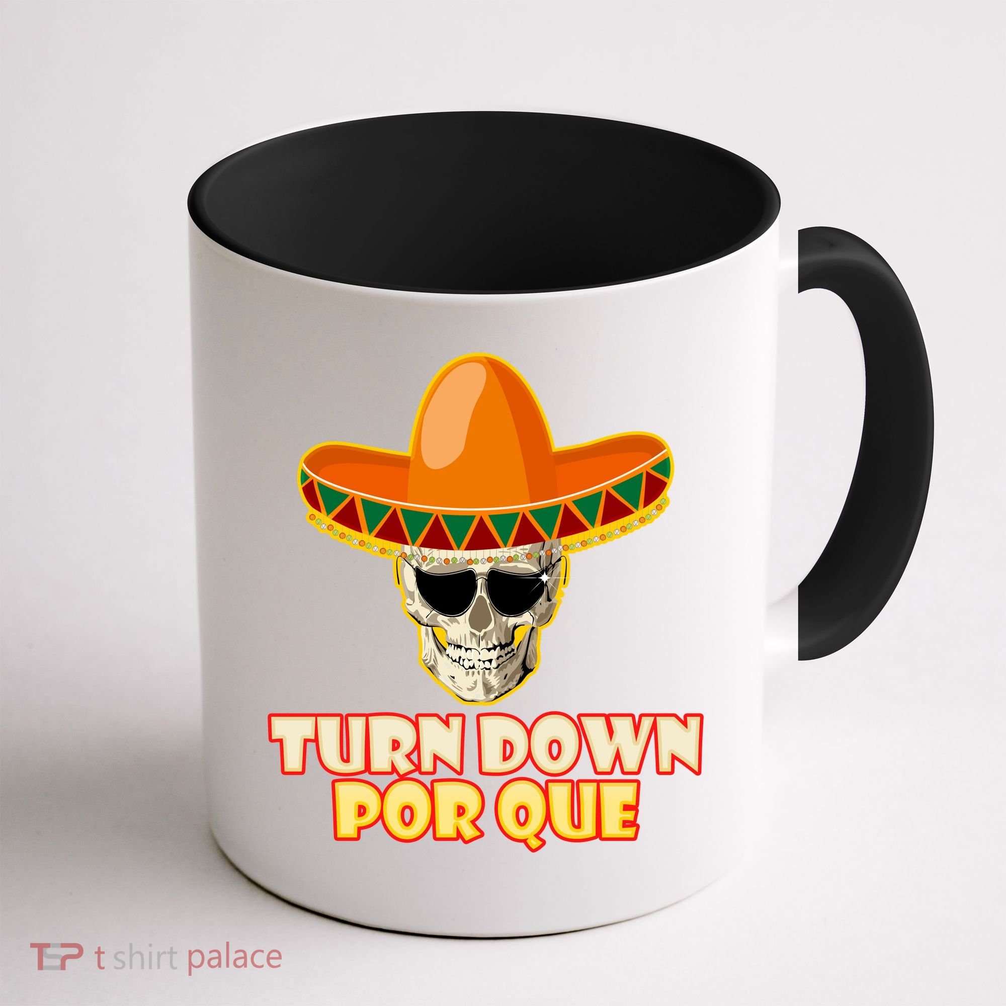 Sombrero Skull Turn Down Por Que Cinco De Mayo Coffee Mug
