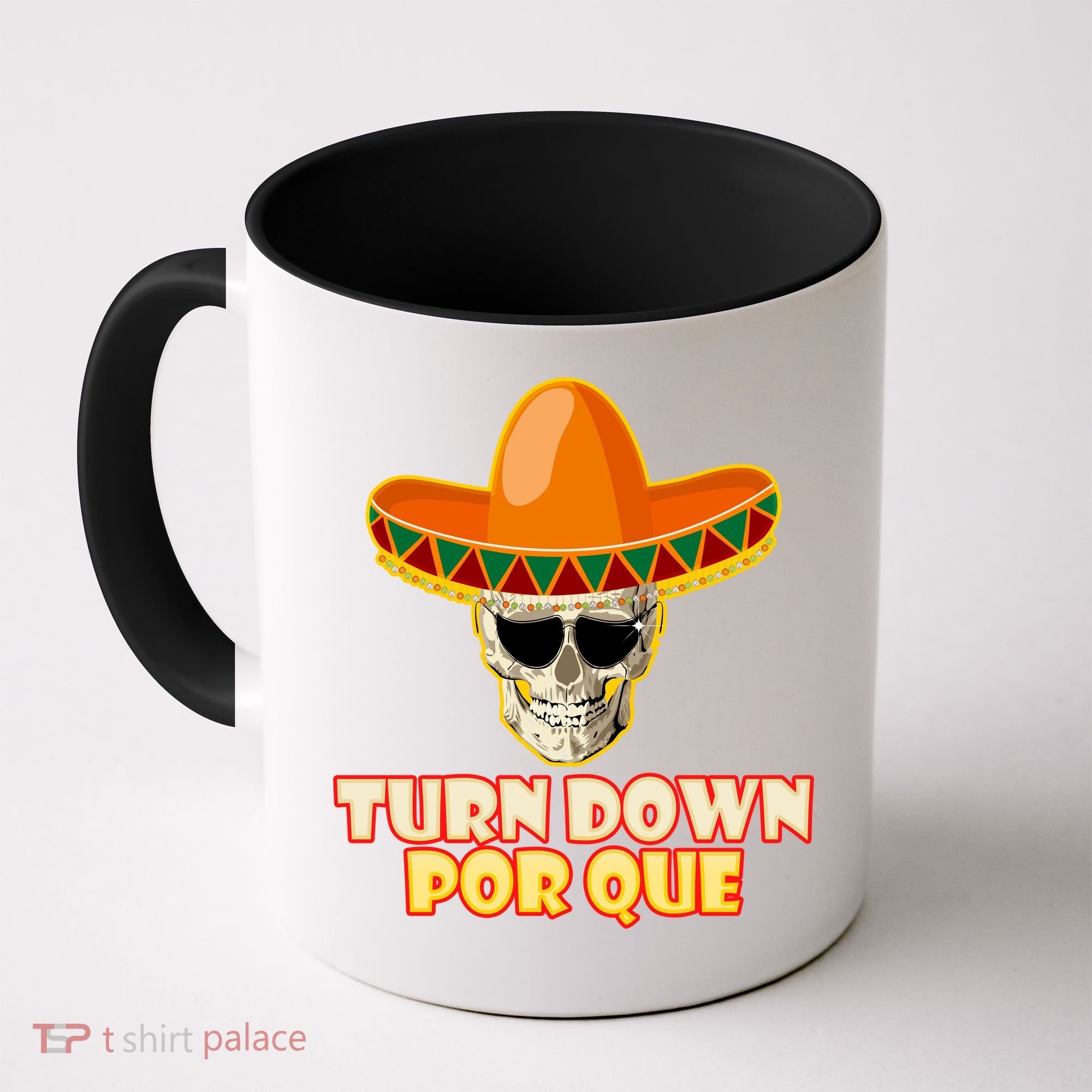 Sombrero Skull Turn Down Por Que Cinco De Mayo Coffee Mug