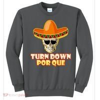 Sombrero Skull Turn Down Por Que Cinco De Mayo Sweatshirt thumb 0
