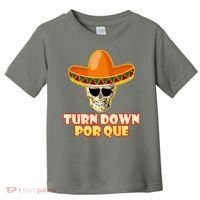 Sombrero Skull Turn Down Por Que Cinco De Mayo Toddler T-Shirt thumb 0