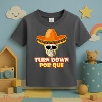 Sombrero Skull Turn Down Por Que Cinco De Mayo Toddler T-Shirt thumb 3