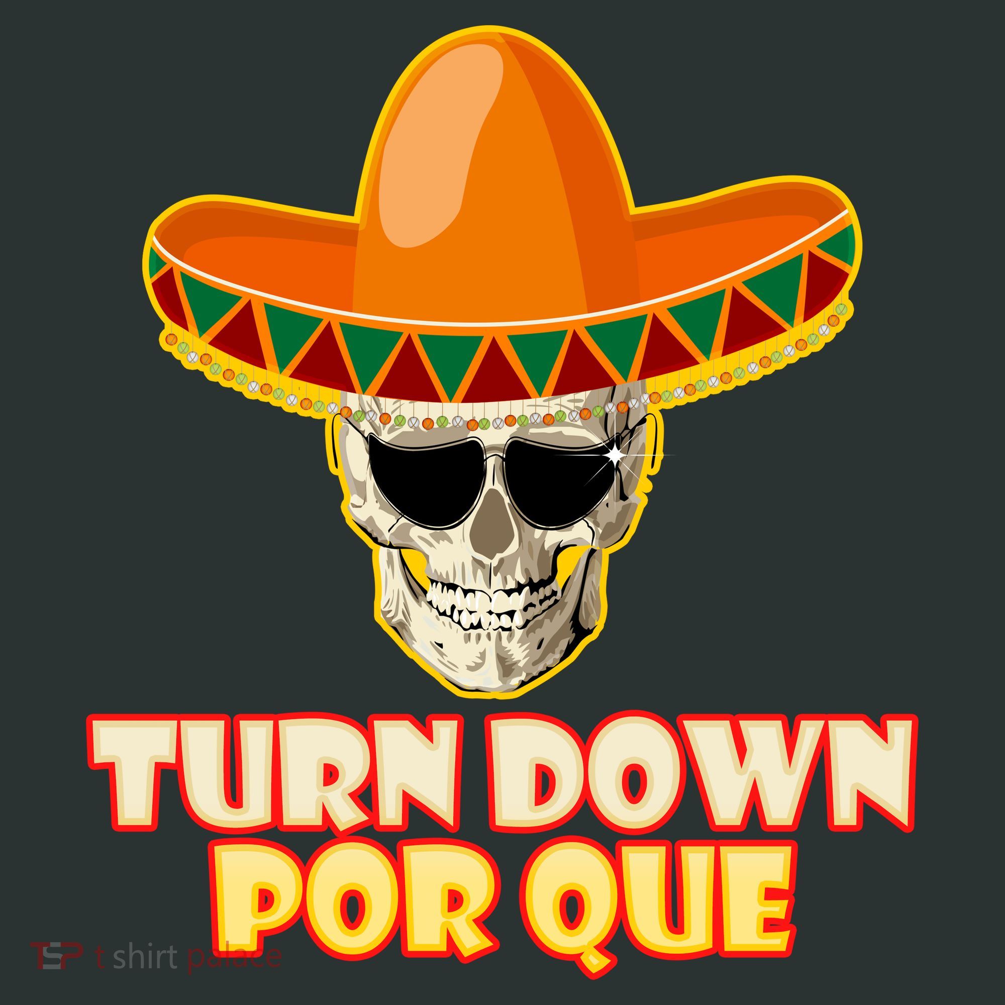 Sombrero Skull Turn Down Por Que Cinco De Mayo Toddler T-Shirt