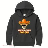 Sombrero Skull Turn Down Por Que Cinco De Mayo Kids Hoodie thumb 0