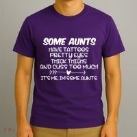 Some Aunts Have Tattoos Pretty Eyes & Cuss Too Much T-Shirt thumb 3