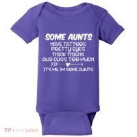 Some Aunts Have Tattoos Pretty Eyes & Cuss Too Much Baby Bodysuit thumb 0