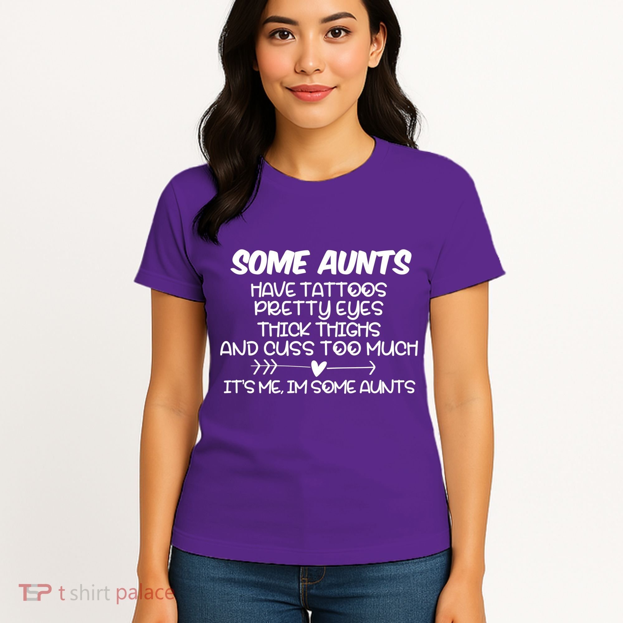 Some Aunts Have Tattoos Pretty Eyes & Cuss Too Much Women's T-Shirt