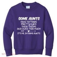 Some Aunts Have Tattoos Pretty Eyes & Cuss Too Much Kids Sweatshirt thumb 0