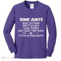 Some Aunts Have Tattoos Pretty Eyes & Cuss Too Much Kids Long Sleeve Shirt thumb 0