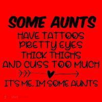Some Aunts Have Tattoos Pretty Eyes & Cuss Too Much Santa Hat thumb 1