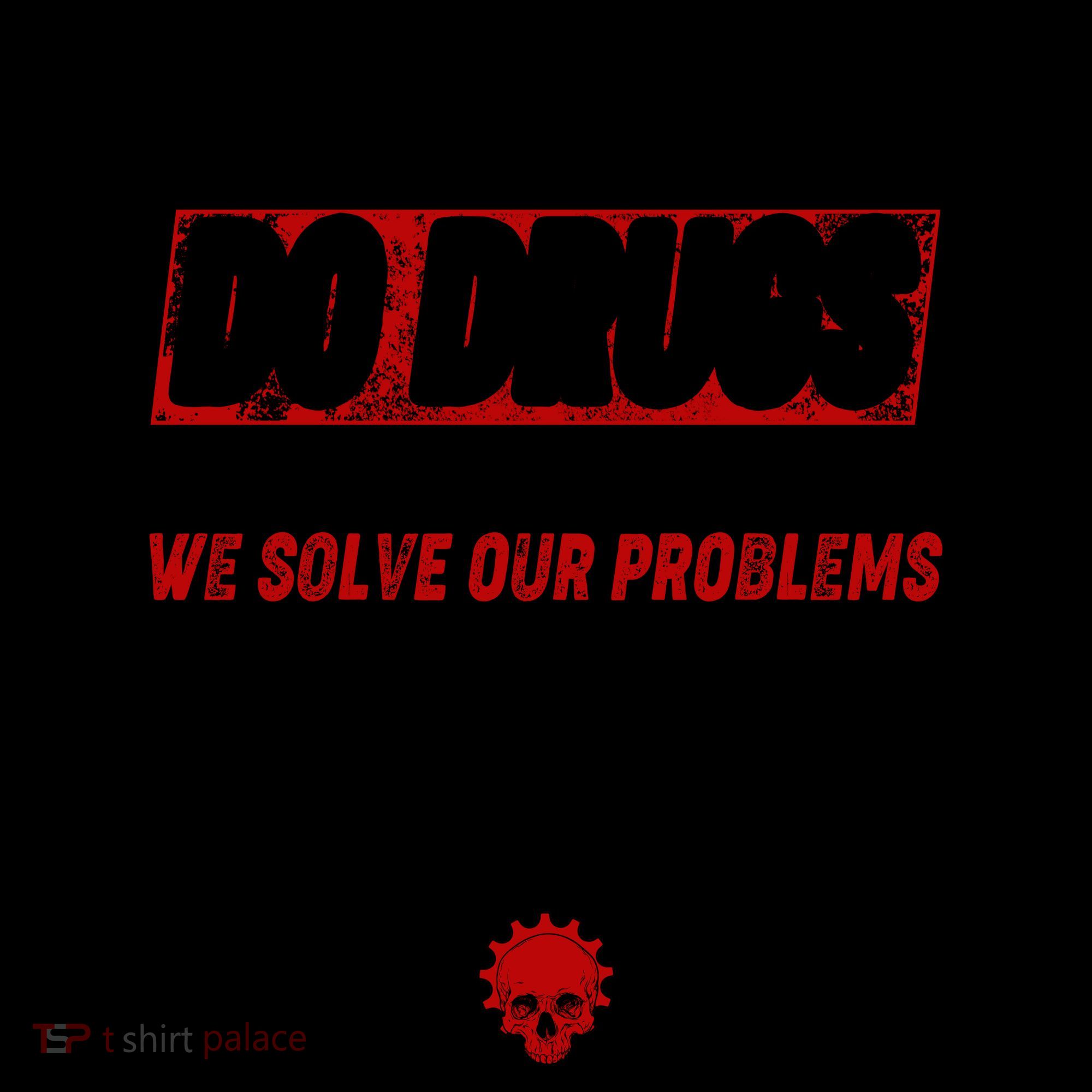 Some Do Drugs We Solve Our Problems With Wide Open Throttles Coffee Mug