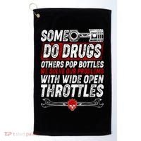 Some Do Drugs We Solve Our Problems With Wide Open Throttles Golf Towel thumb 0