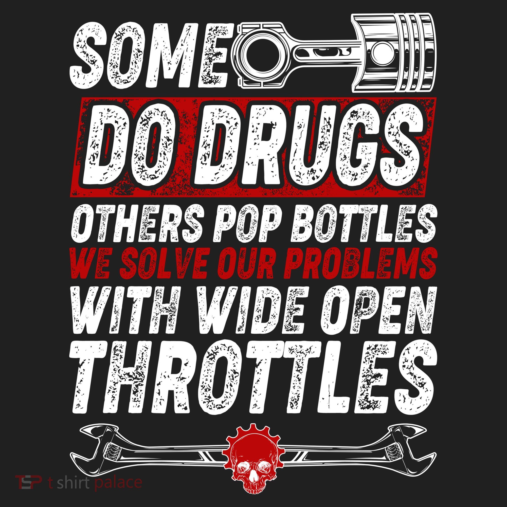 Some Do Drugs We Solve Our Problems With Wide Open Throttles Golf Towel
