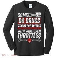 Some Do Drugs We Solve Our Problems With Wide Open Throttles Kids Long Sleeve Shirt thumb 0