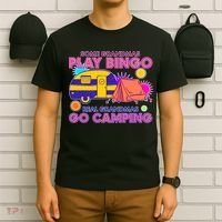 Some Grandmas Play Bingo Real Grandmas Go Camping T-Shirt thumb 6