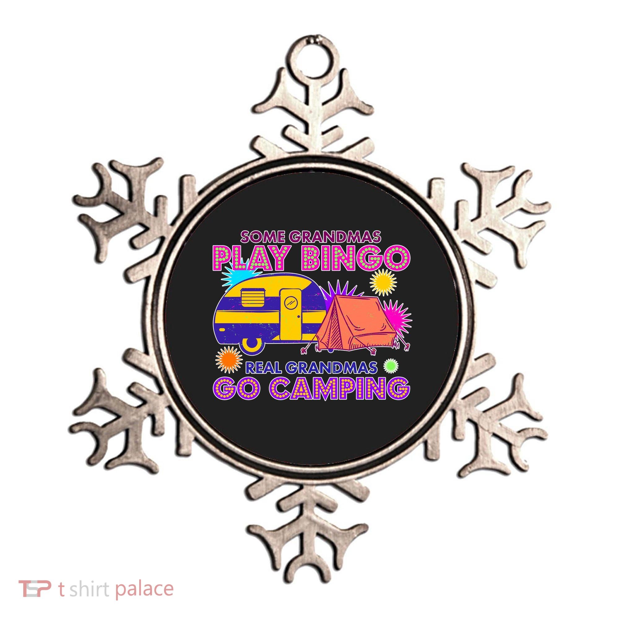 Some Grandmas Play Bingo Real Grandmas Go Camping Ornament