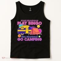 Some Grandmas Play Bingo Real Grandmas Go Camping Tank Top thumb 2
