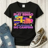 Some Grandmas Play Bingo Real Grandmas Go Camping Women's T-Shirt thumb 3