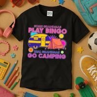 Some Grandmas Play Bingo Real Grandmas Go Camping Kids T-Shirt thumb 3