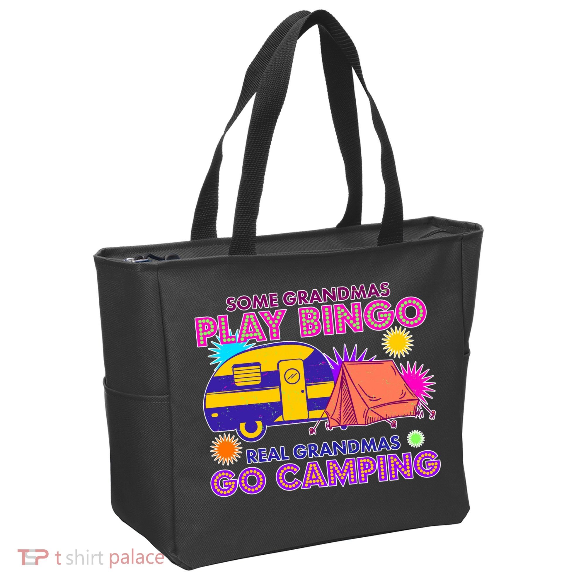 Some Grandmas Play Bingo Real Grandmas Go Camping Tote Bag