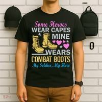 Some Heroes Wear Capes Mine Wears Combat Boots T-Shirt thumb 6