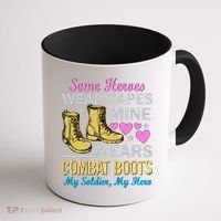 Some Heroes Wear Capes Mine Wears Combat Boots Coffee Mug thumb 1
